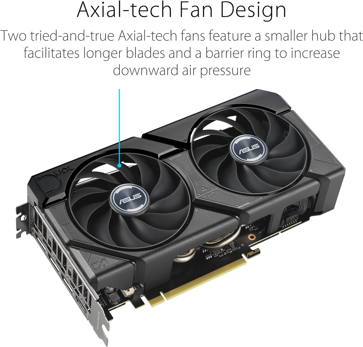 ASUS Dual NVIDIA GeForce RTX 4060 Evo OC Edition – Carte Graphique (8GB GDDR6X, PCIe 4.0, DLSS 3, HDMI 2.1a, DisplayPort 1.4a, 2.5 Slot, Technologie 0dB)